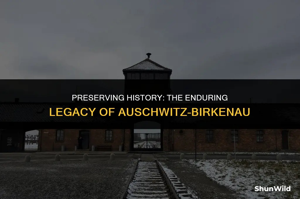 why auschwitz camp still standing