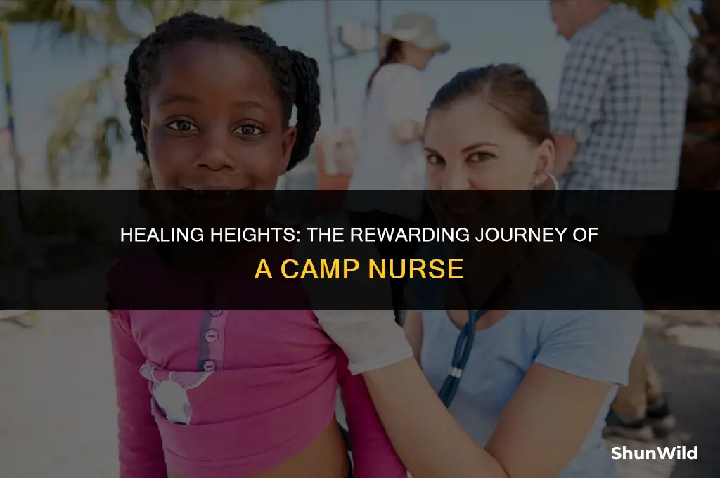 why be a camp nurse