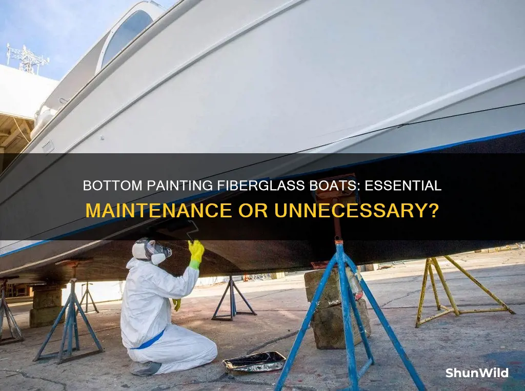 why bottom paint a fiberglass boat