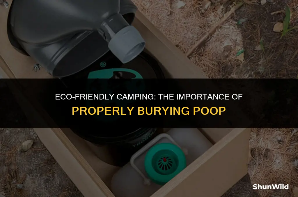 why bury poop when camping
