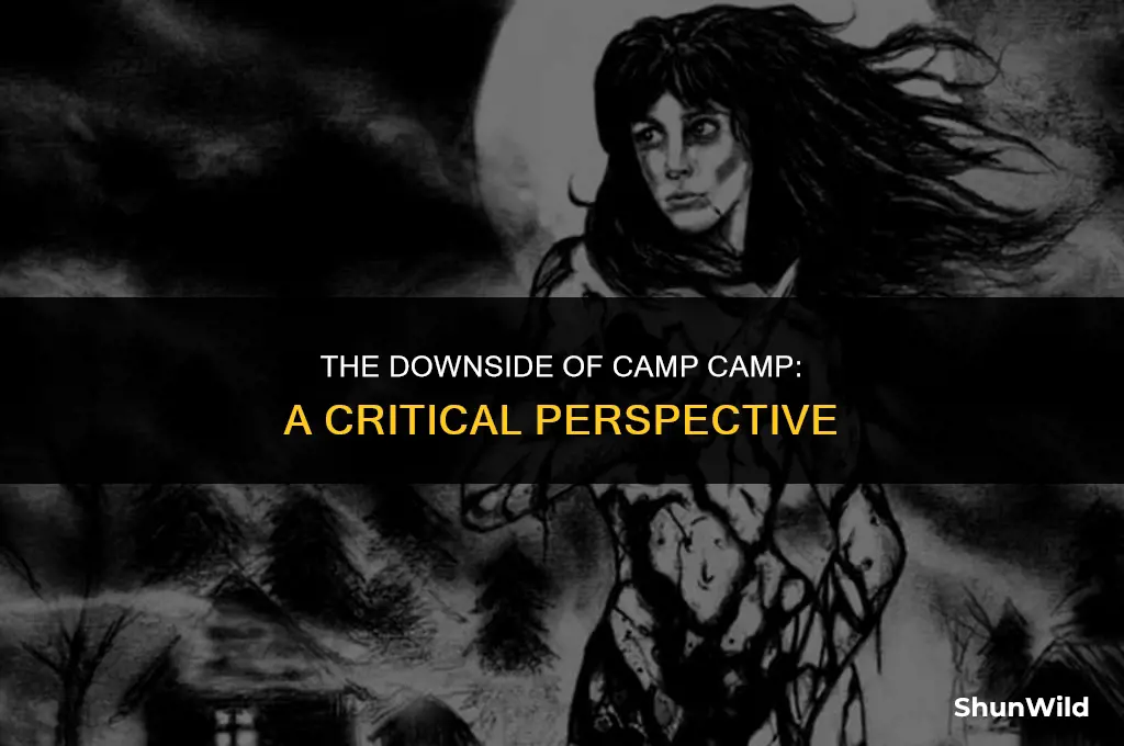 why camp camp is bad
