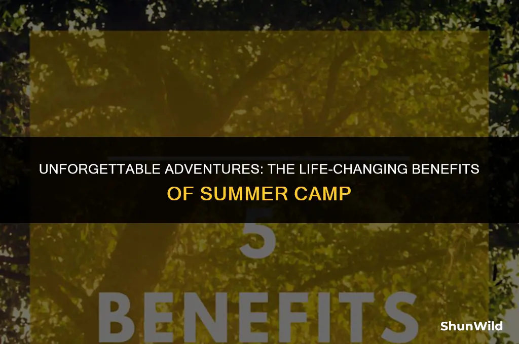 why camp is good