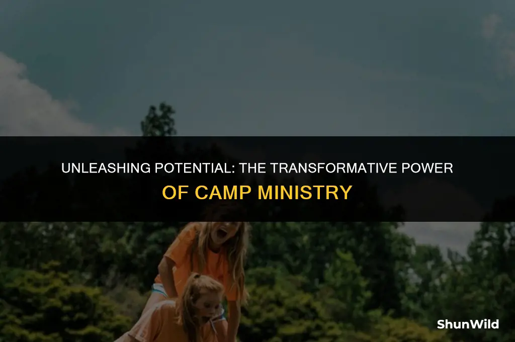 why camp ministry is effective