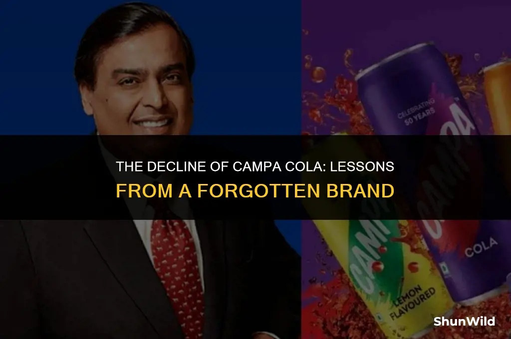 why campa cola failed