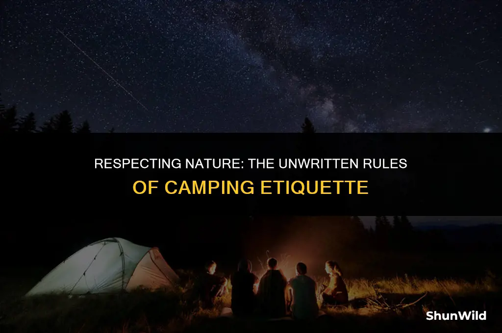 why camping etiquette is important