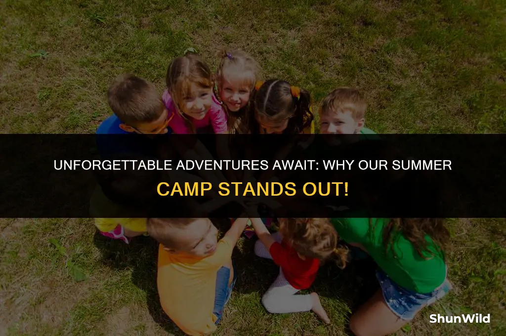 why choose us summer camp