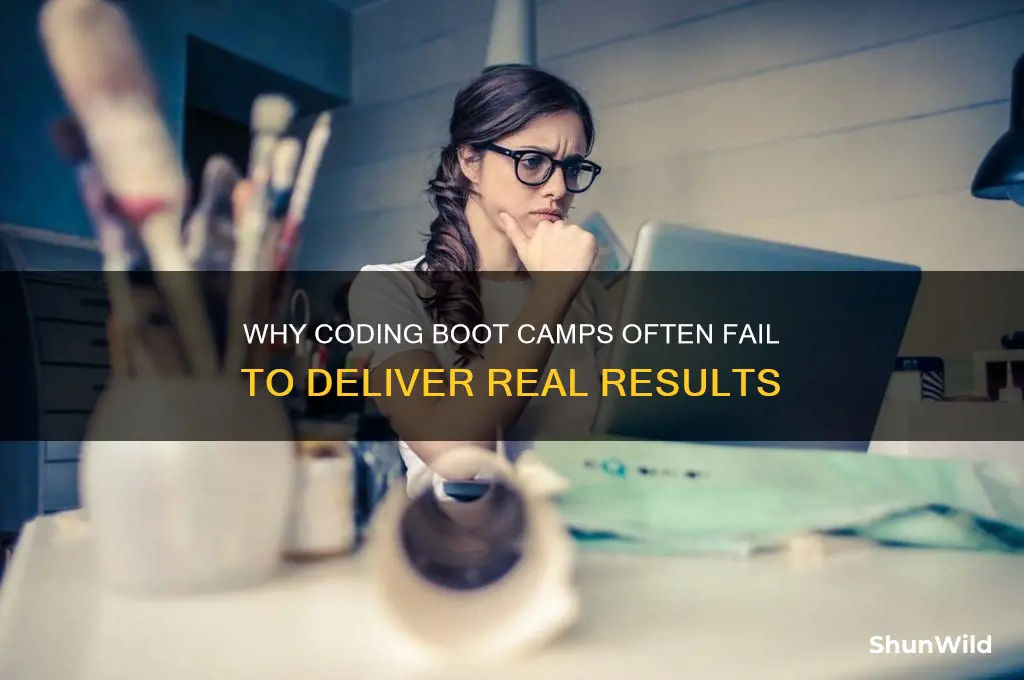 why coding boot camps don t work