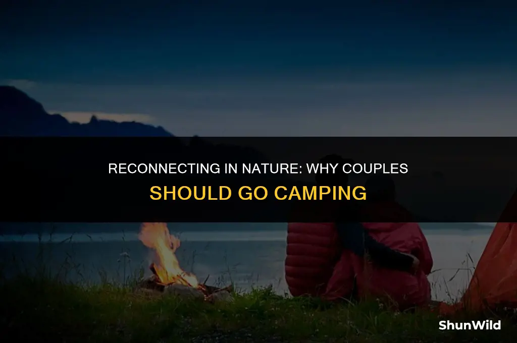 why couples should go camping
