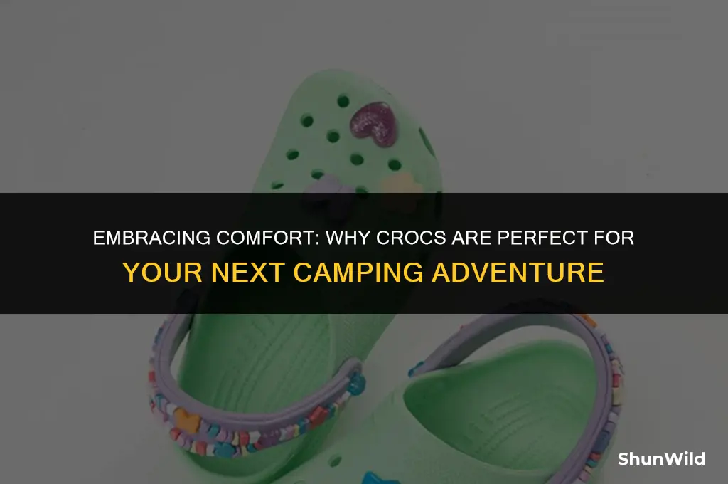 why crocs for camping