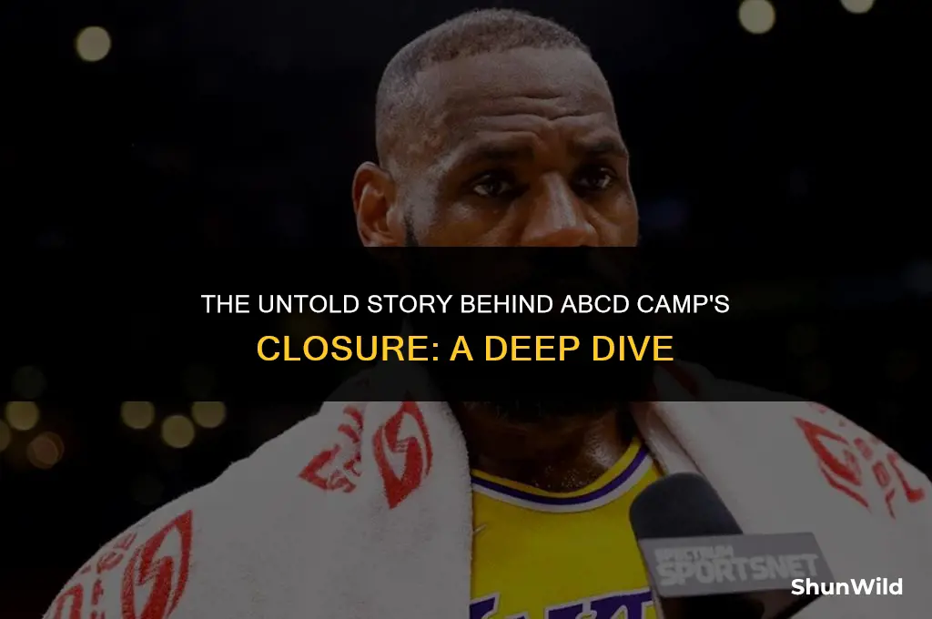 why did abcd camp close