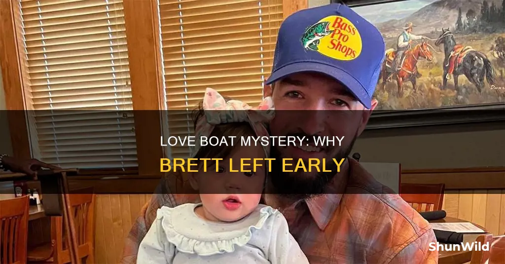 why did brett go home on love boat