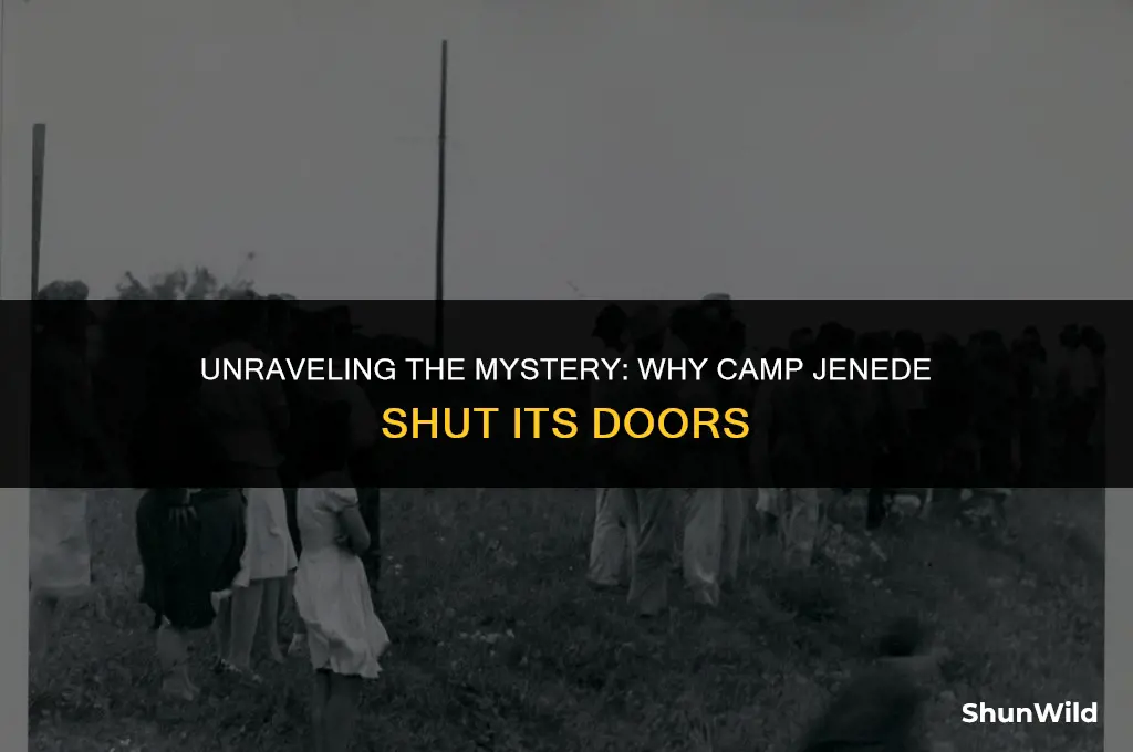 why did camp jened close