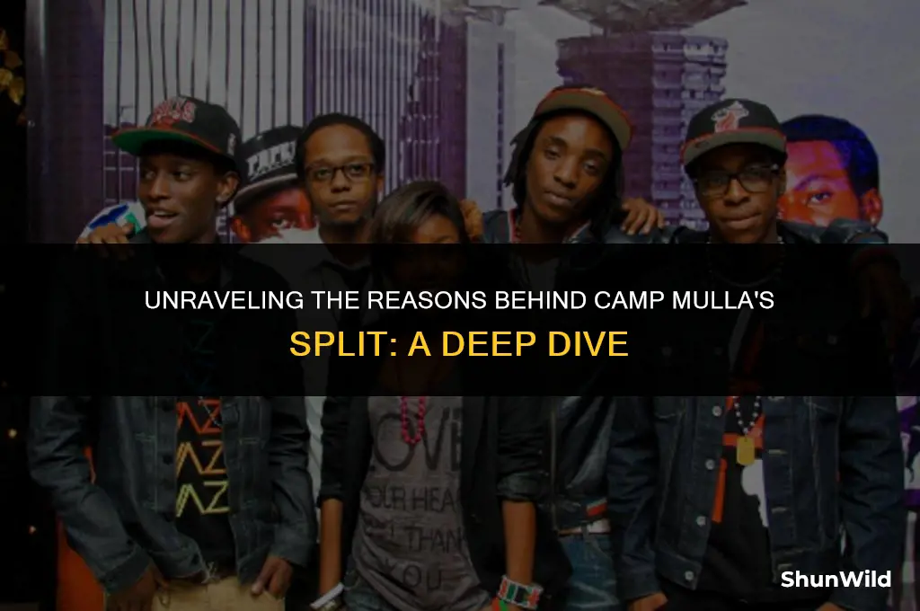 why did camp mulla split