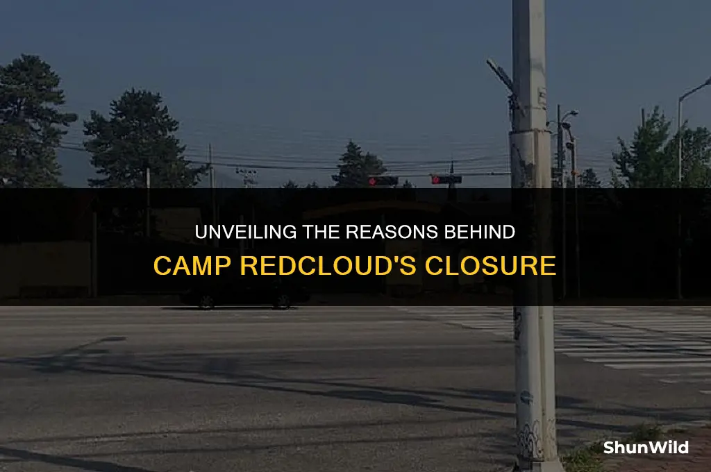 why did camp redcloud close