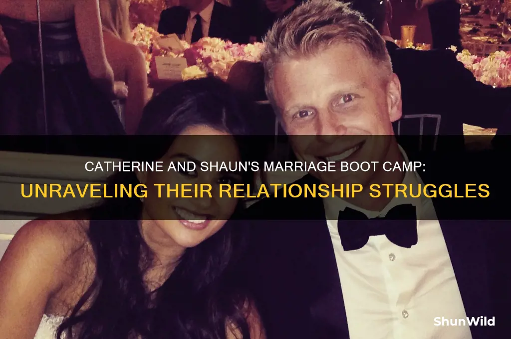 why did catherine and shaun marriage boot camp