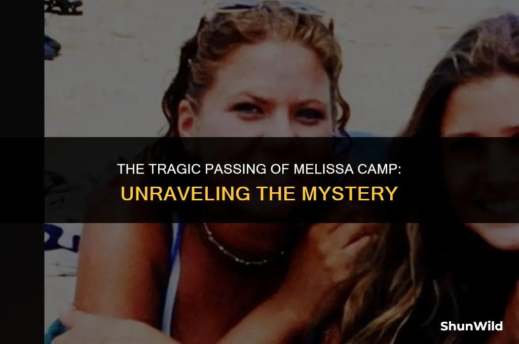 why did melissa camp die