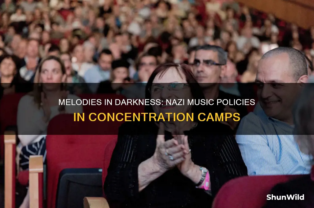 why did the nazis allow music in the concentration camps