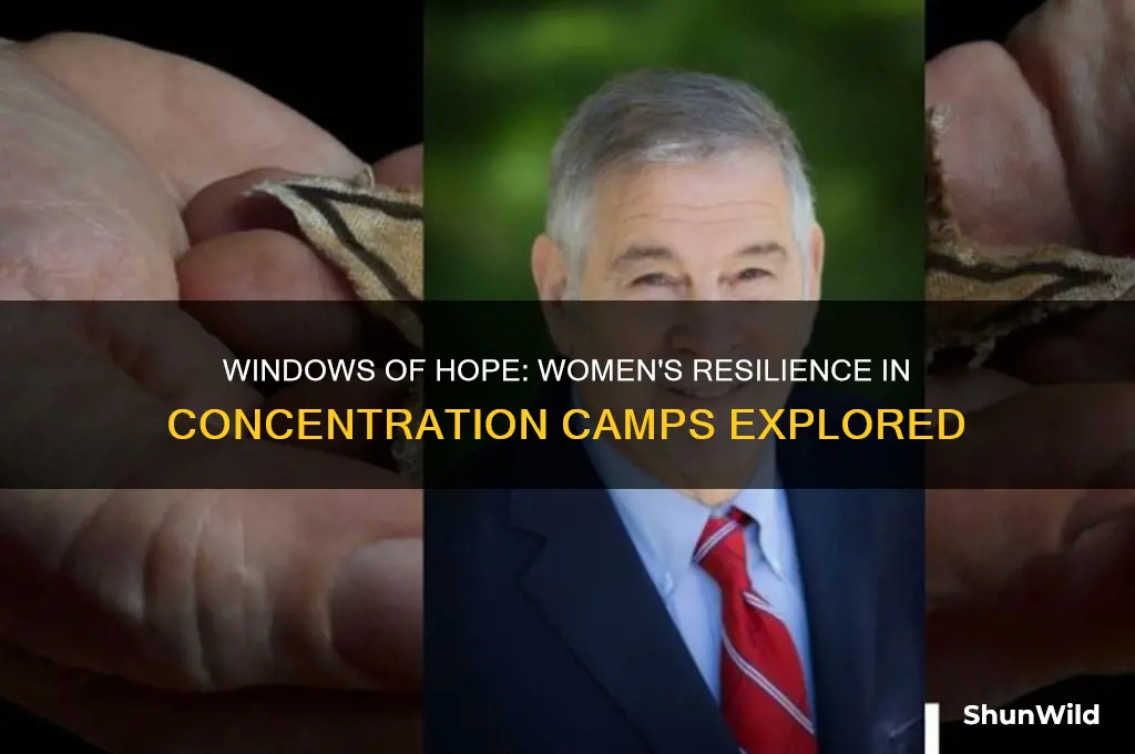 why did women in concentration camps have windows