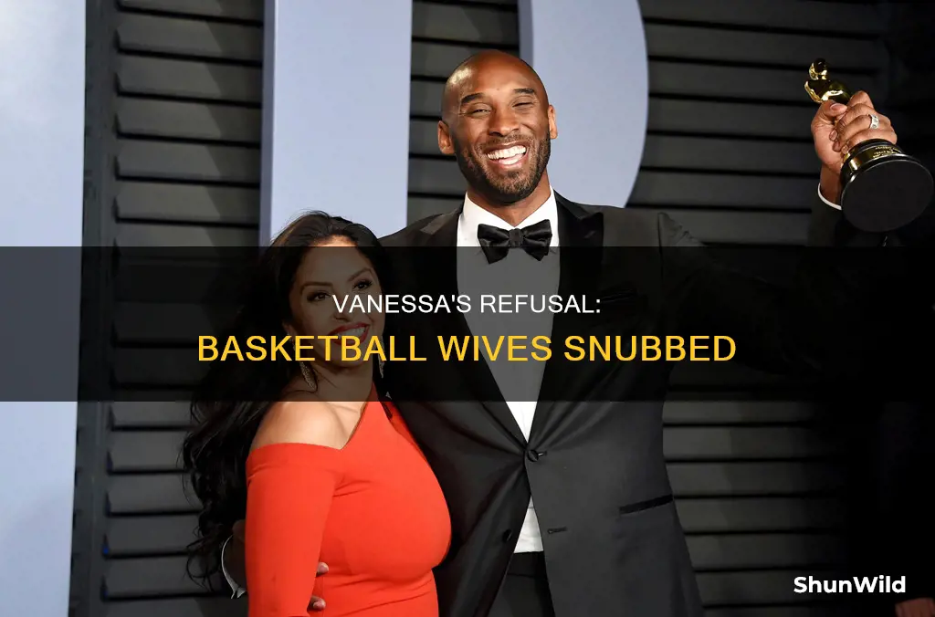 why didnt vanessa join the show basketball wives
