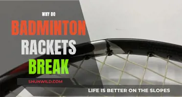 Badminton Rackets Break: Understanding the Science