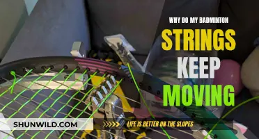 Badminton Strings: Why Do They Keep Moving?