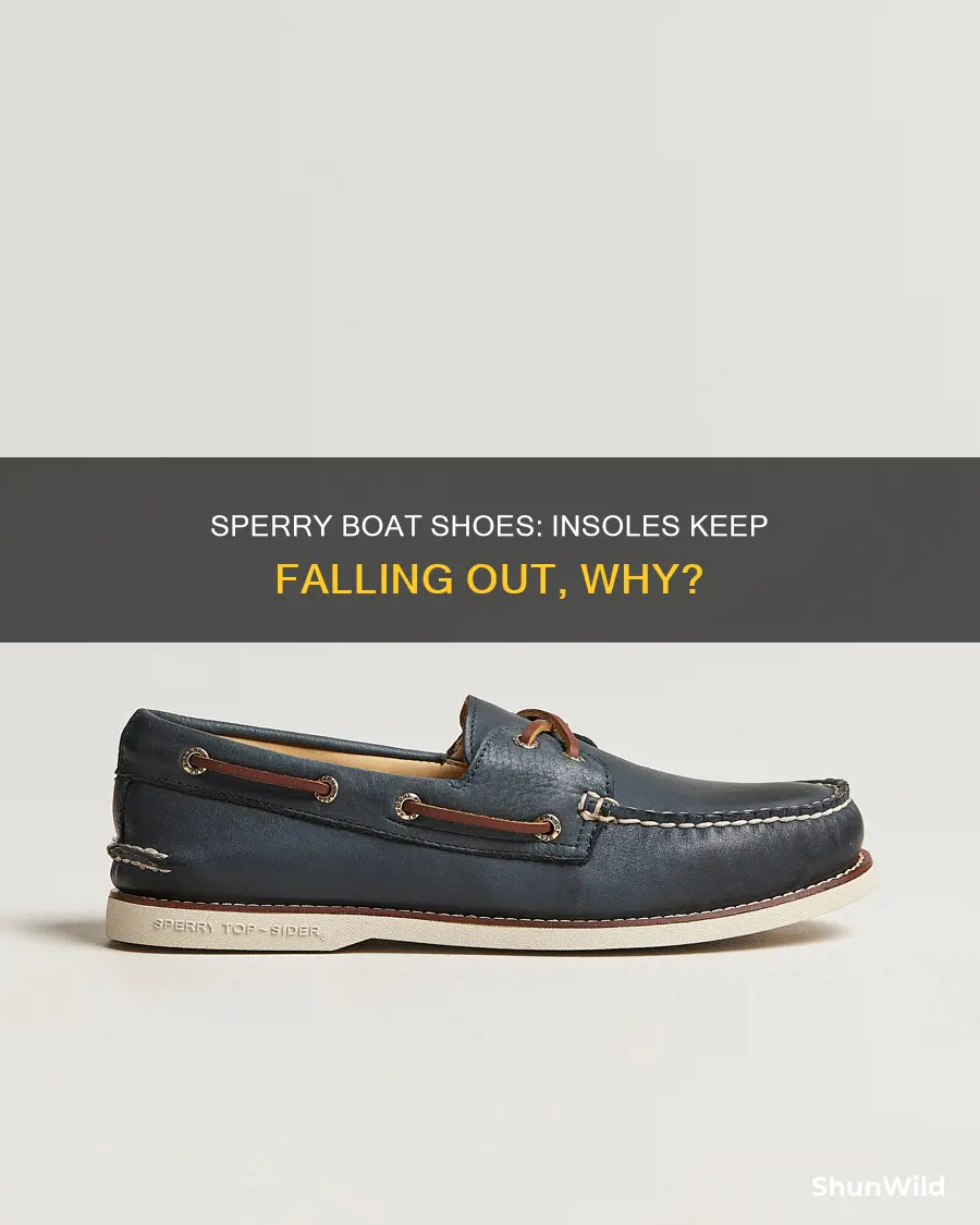 why do sperry boat shoe insoles come out