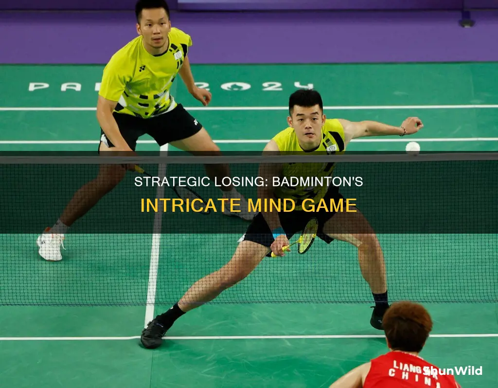 why do they try to lose in badminton