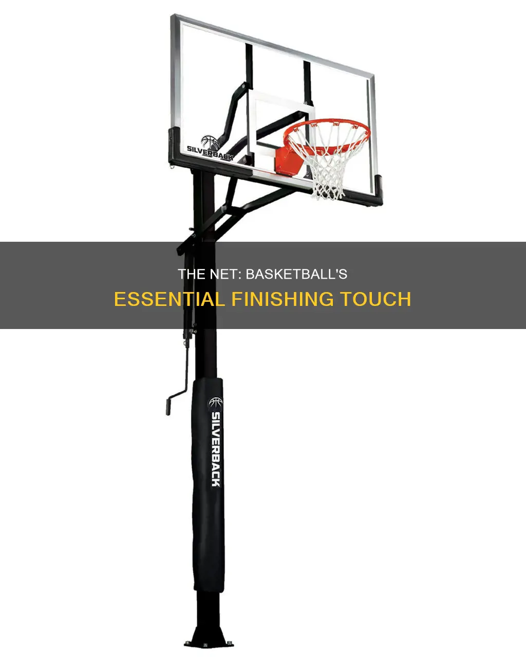 why do they use a net in basketball