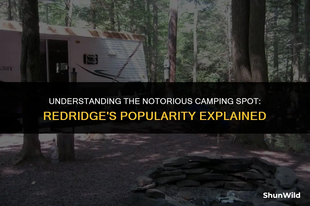 why does redridge get camped
