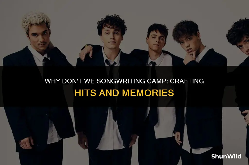 why dont we songwriting camp