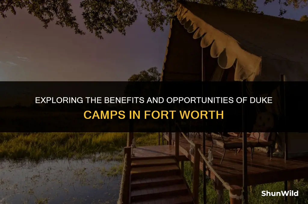 why duke camps forth worth