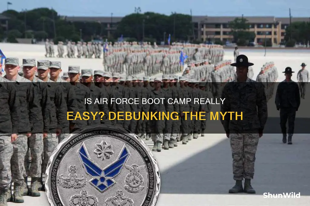 why is air force boot camp easy
