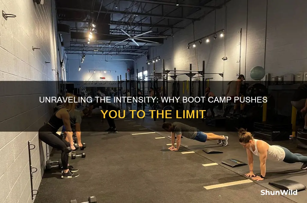 why is boot camp so hard