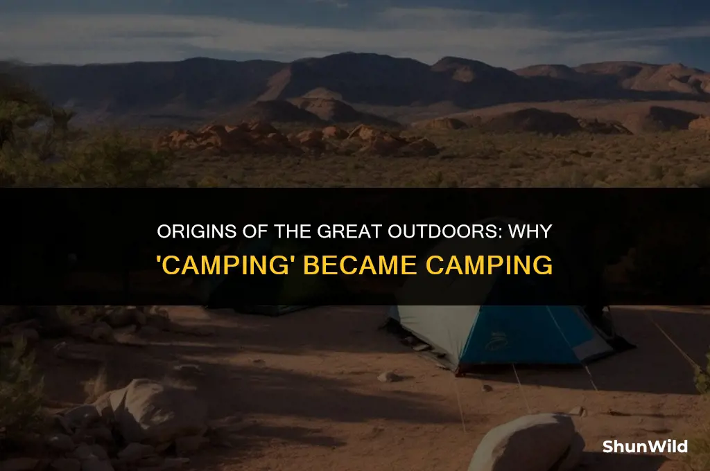 why is camping called camping