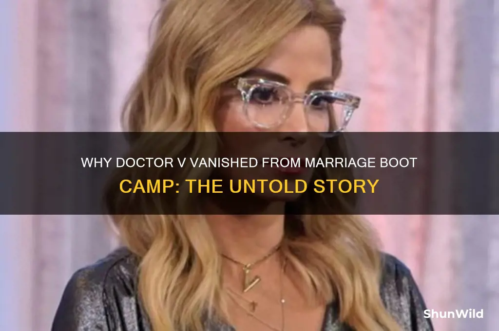 why is doctor v not on marriage boot camp