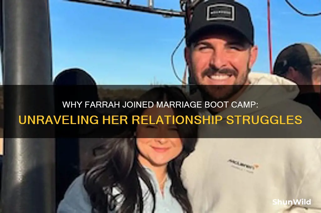 why is farrah on marriage boot camp
