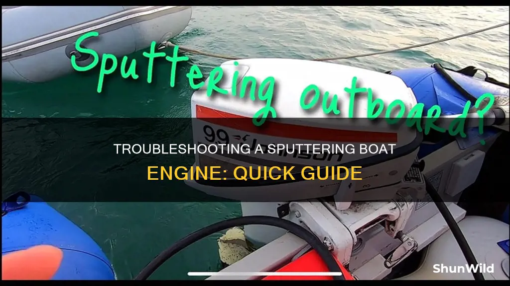 why is my boat engine sputtering