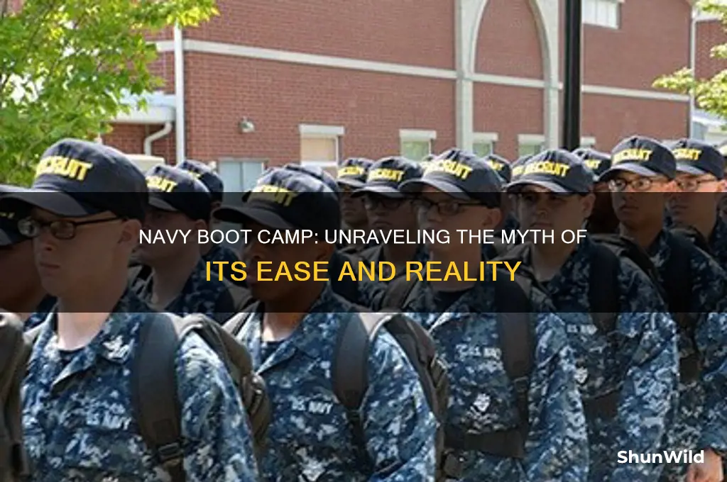 why is navy boot camp easy