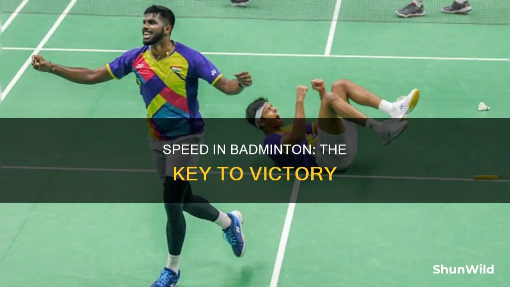 why is speed important in badminton