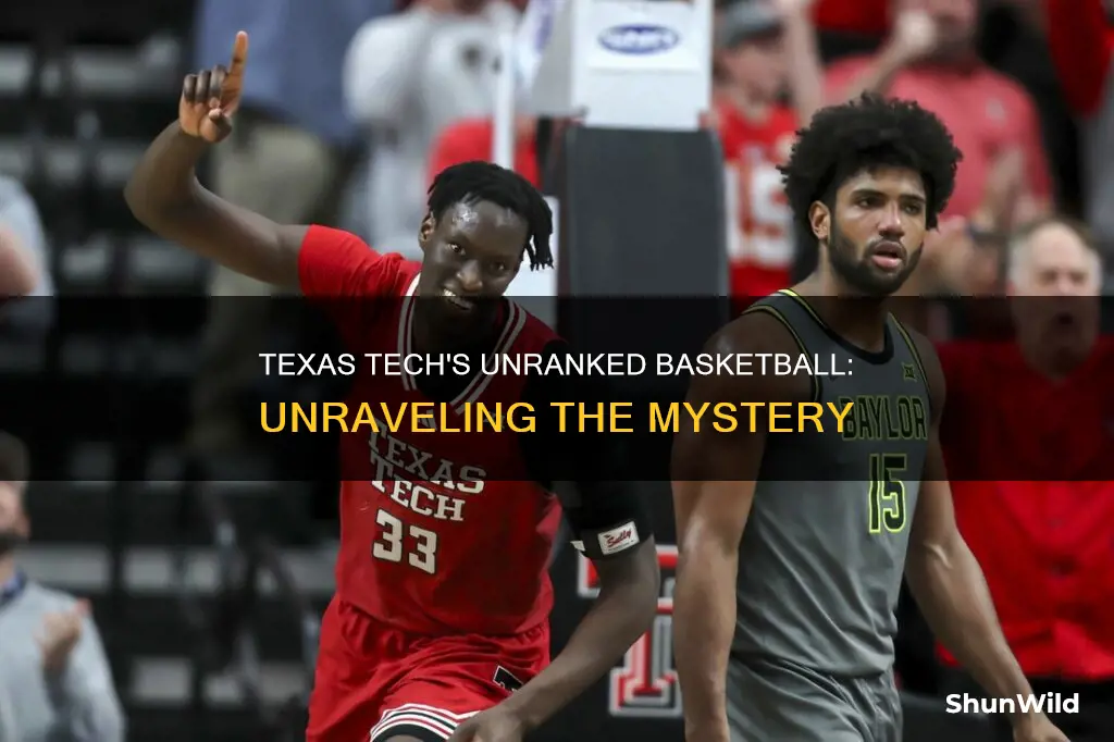 why is texas tech basketball not ranked