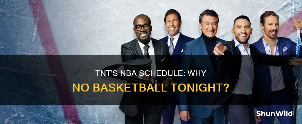 why is there no basketball on tnt tonight