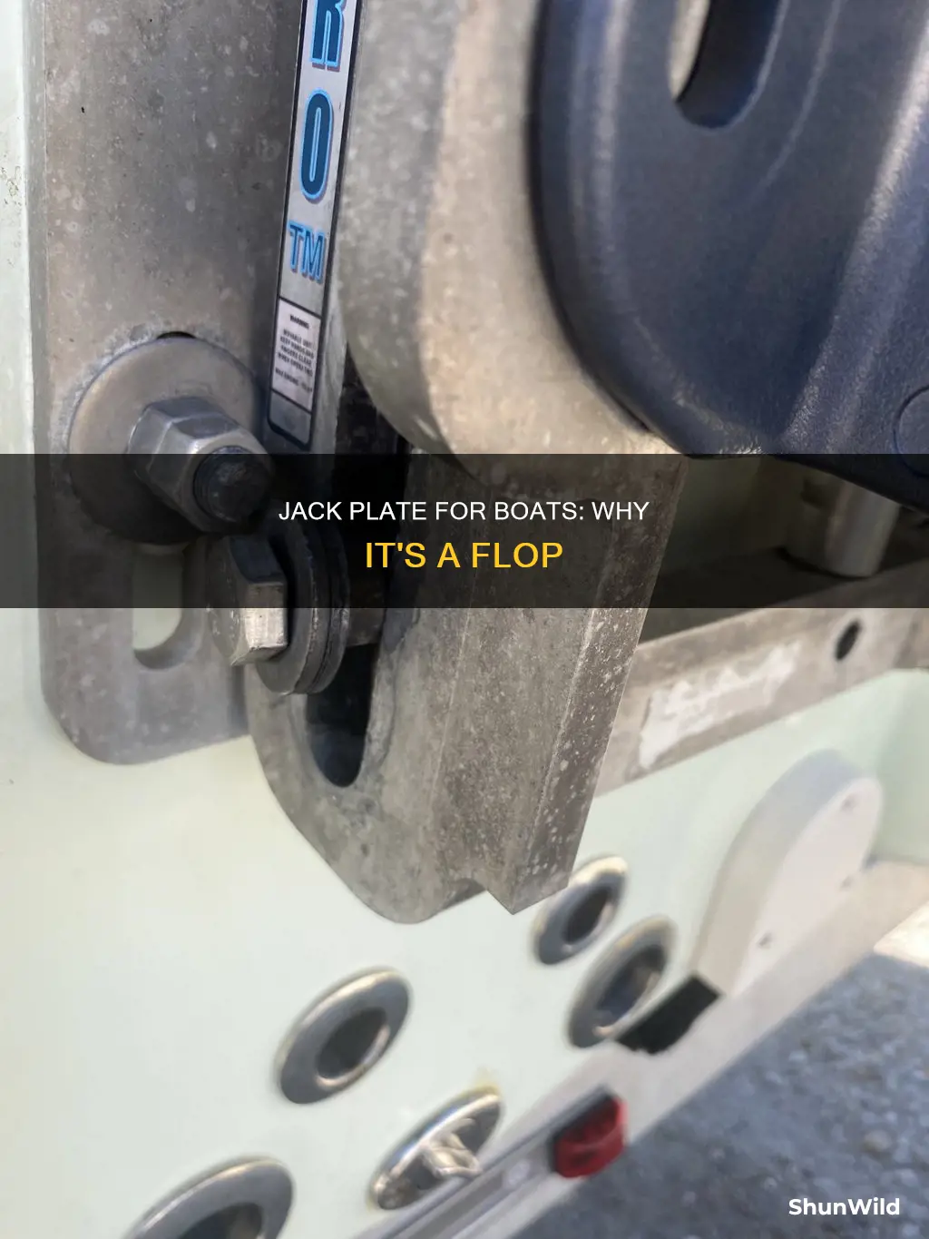 why jack plate for boat wont work