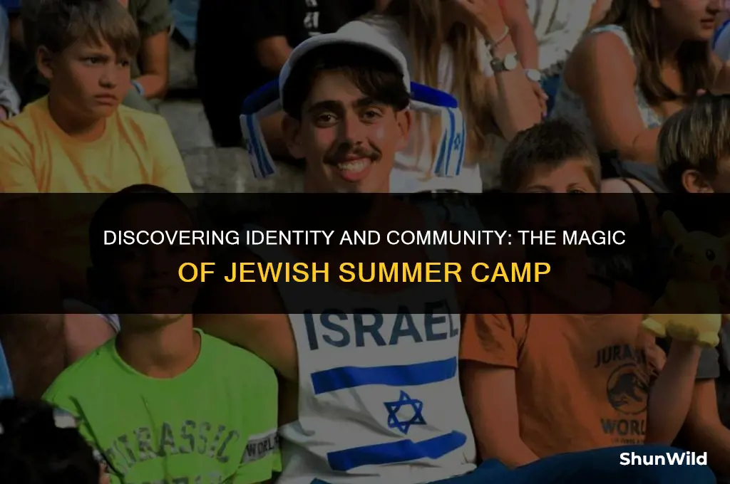 why jewish summer camp