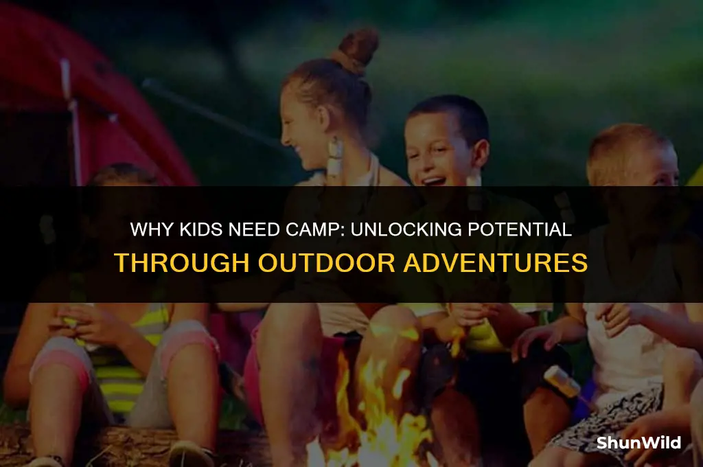 why kids need camp