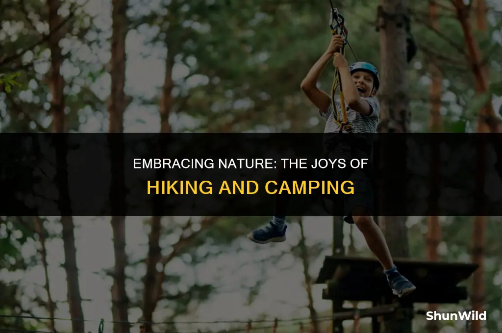 why love hiking or camping