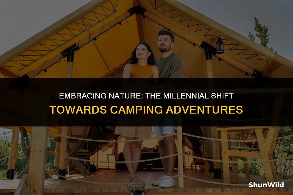 why millennials are into camping