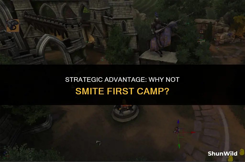why not smite first camp