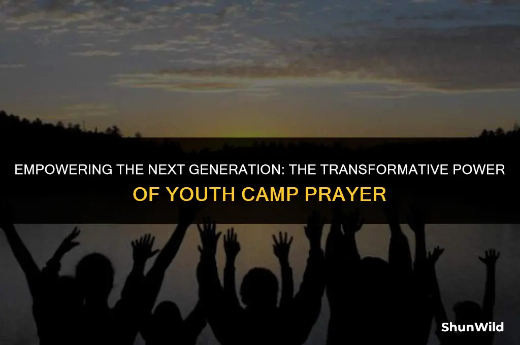 why pray for youth camp