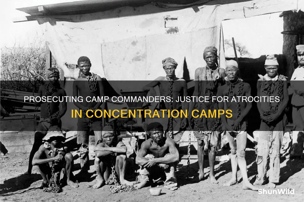 why put those in charge of concentration camps on trial