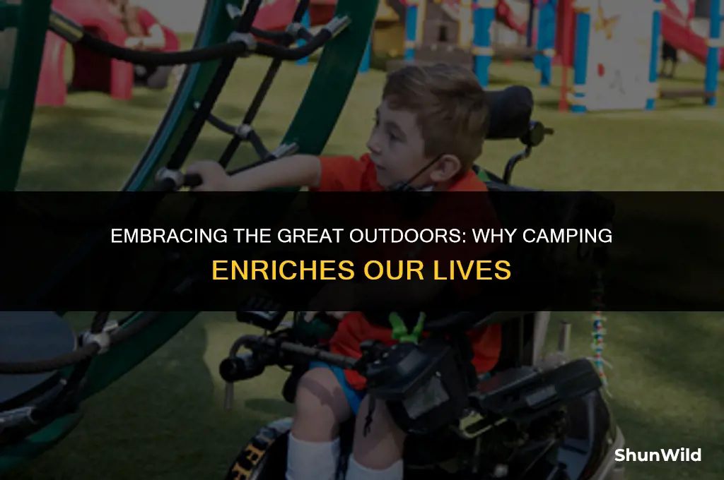 why should we camp in